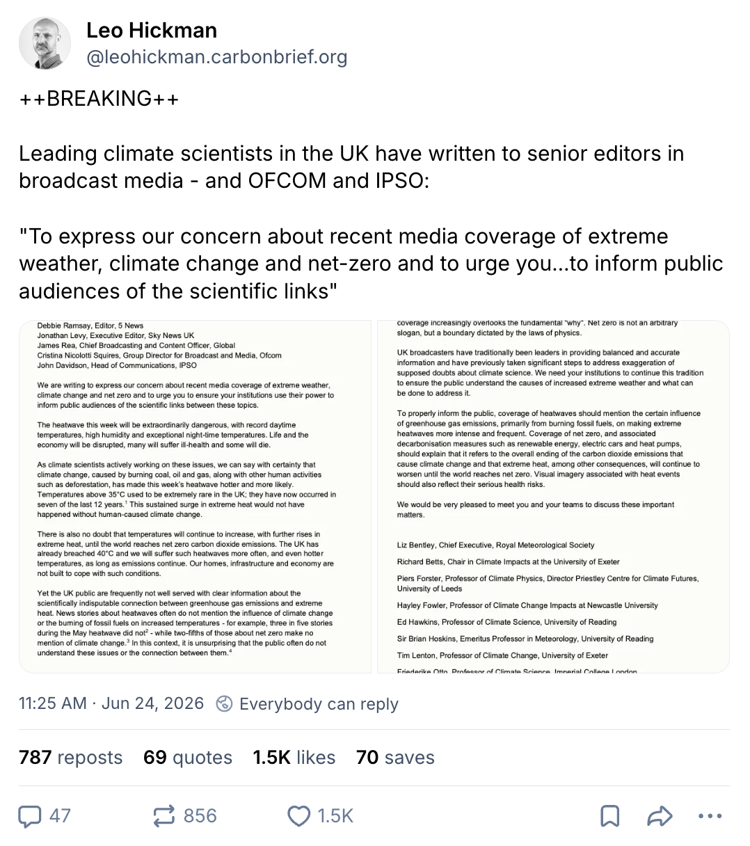 Leo Hickman on bluesky (@leohickman.carbonbrief.org): "++BREAKING++ Leading climate scientists in the UK have written to senior editors in broadcast media - and OFCOM and IPSO: "To express our concern about recent media coverage of extreme weather, climate change and net-zero and to urge you…to inform public audiences of the scientific links"