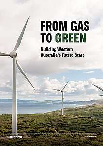 Cover of the report "From Gas to Green" Building Western Australia's Future State